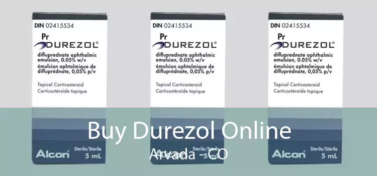 Buy Durezol Online Arvada - CO