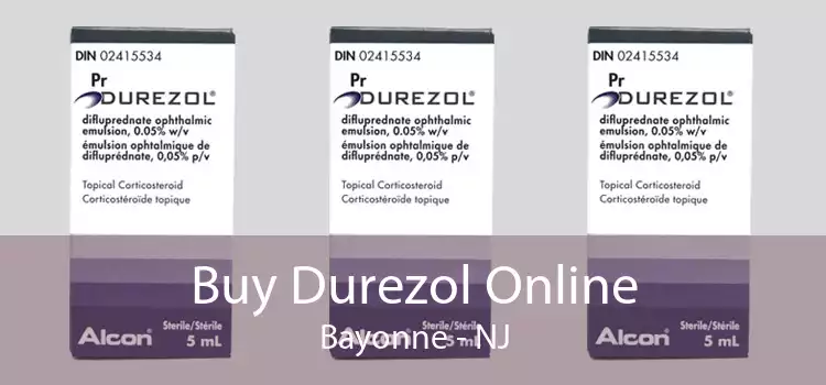 Buy Durezol Online Bayonne - NJ