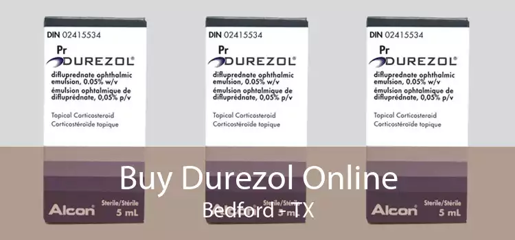 Buy Durezol Online Bedford - TX