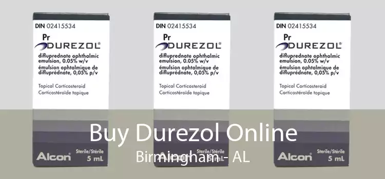 Buy Durezol Online Birmingham - AL