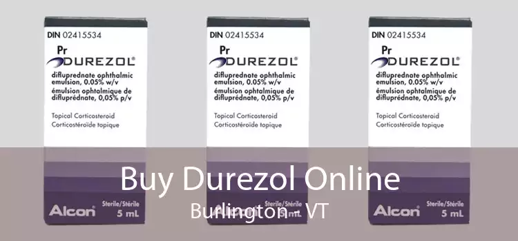 Buy Durezol Online Burlington - VT