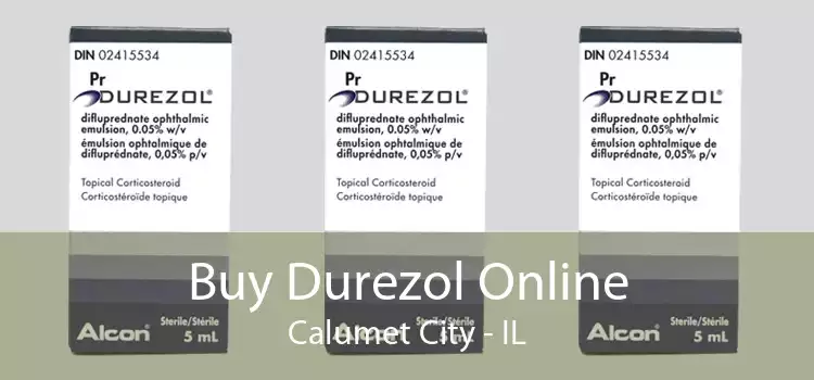 Buy Durezol Online Calumet City - IL