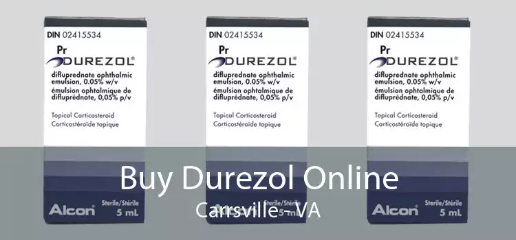 Buy Durezol Online Carrsville - VA