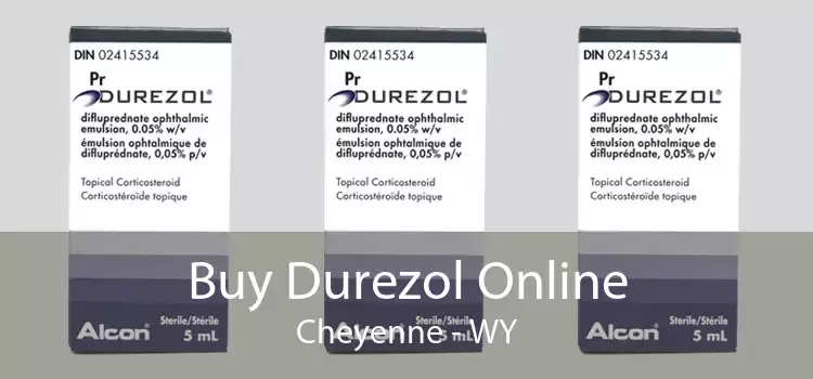 Buy Durezol Online Cheyenne - WY