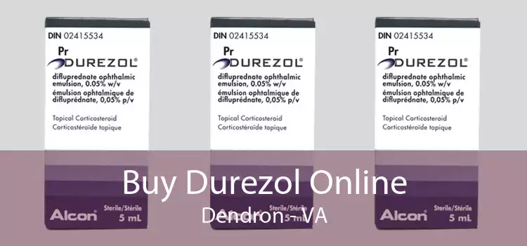 Buy Durezol Online Dendron - VA