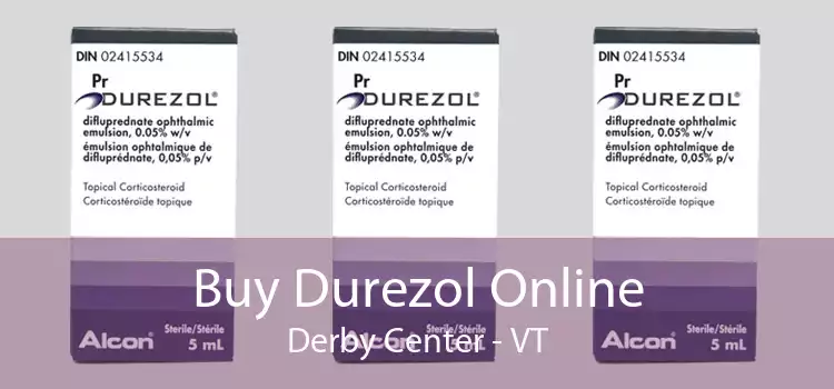Buy Durezol Online Derby Center - VT