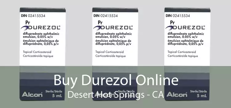 Buy Durezol Online Desert Hot Springs - CA