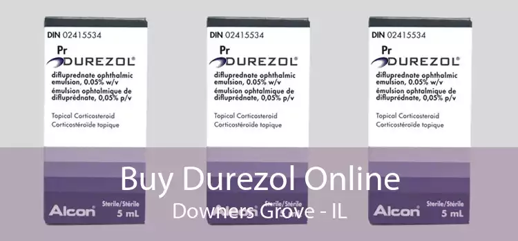 Buy Durezol Online Downers Grove - IL