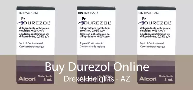 Buy Durezol Online Drexel Heights - AZ
