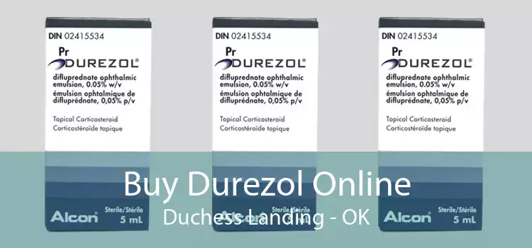 Buy Durezol Online Duchess Landing - OK